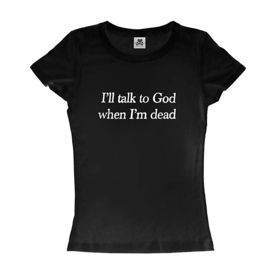 Talk to God Baby Tee